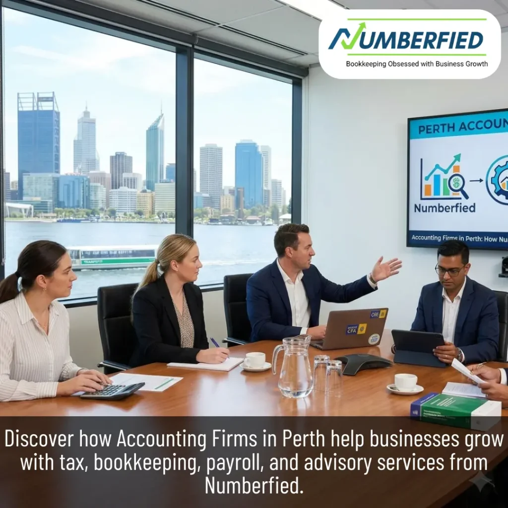 Accounting Firms in Perth How Numberfied Helps Your Business Thrive