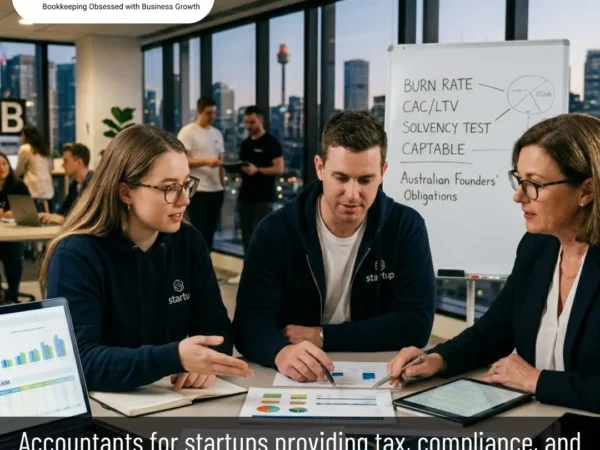 Accountants for Startups Essential Financial Partnership for Australian Founders