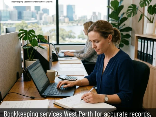 Bookkeeping Services West Perth Professional Support for Local Business Success