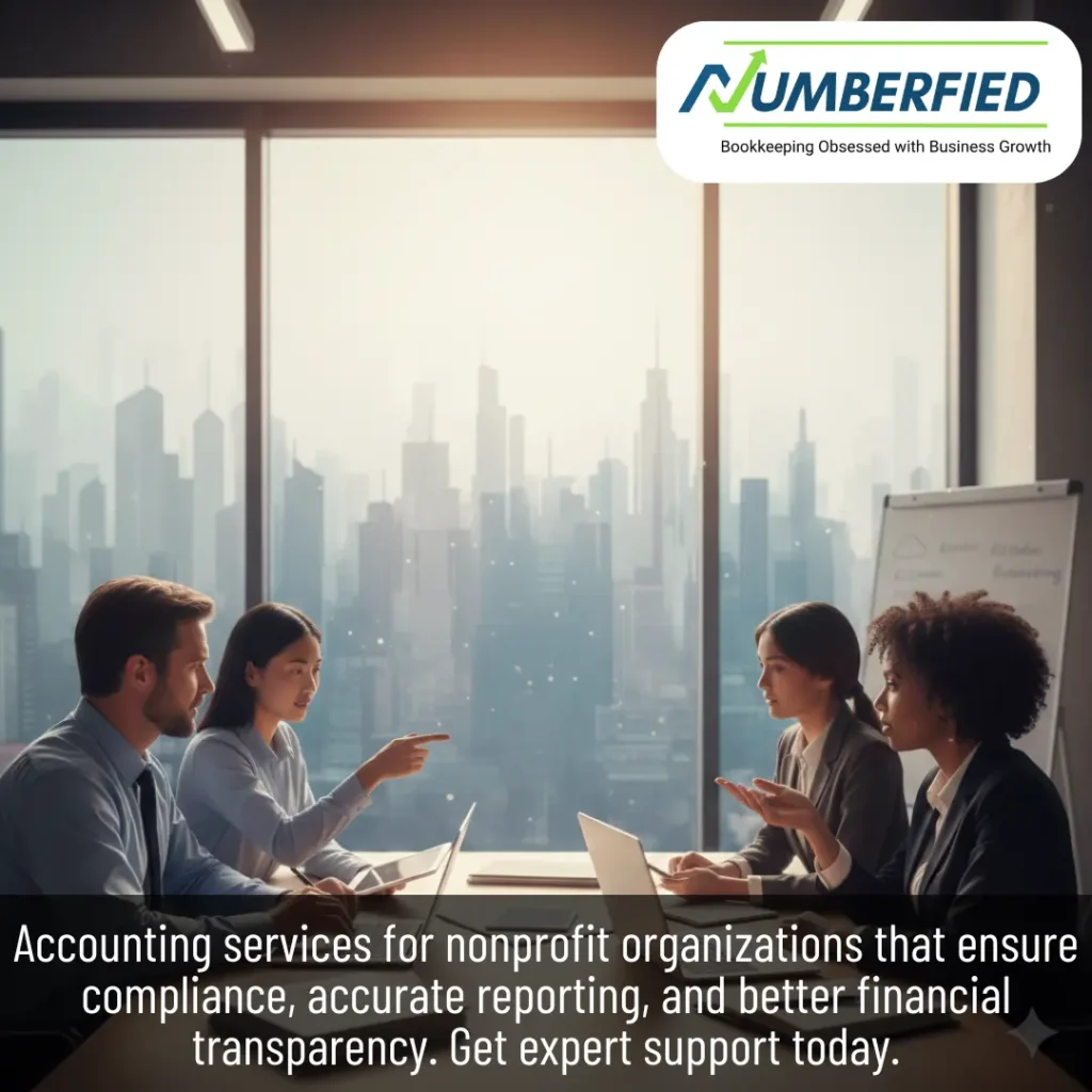 Accounting Services for Nonprofit Organizations Improve Transparency, Compliance, and Impact