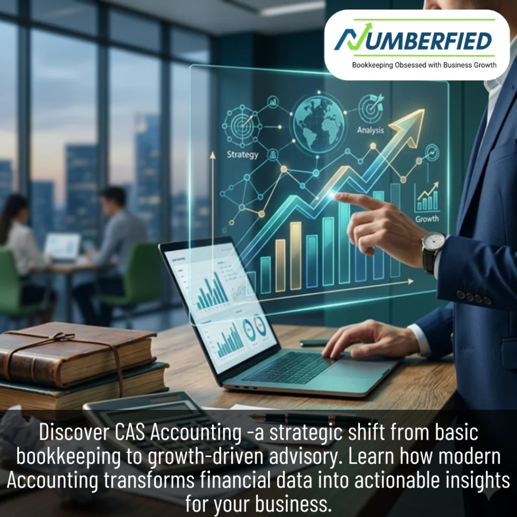 What is CAS Accounting The Shift from Number Crunching to Strategic Growth