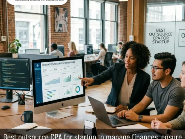 Best Outsource CPA for Startup A Strategic Guide to Financial Success