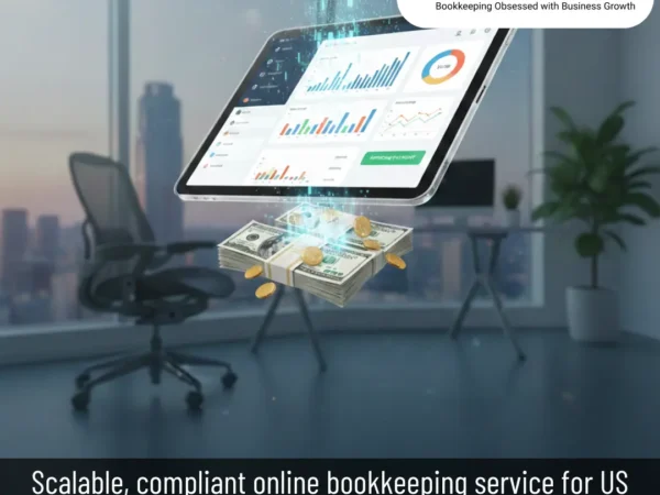 Online Bookkeeping Service: Efficient, Compliant, Scalable Financial Support for US Businesses
