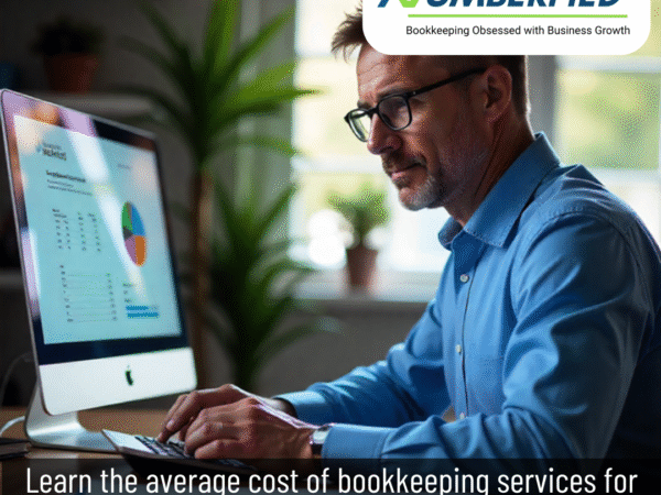 What’s the Average Cost of Bookkeeping Services for Small Business? Save Big with Numberfied!
